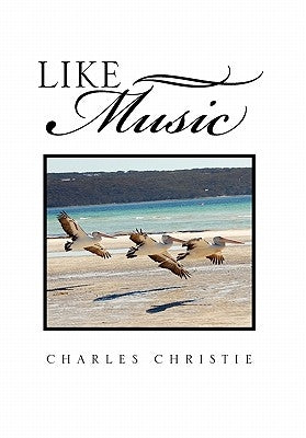 Like Music by Christie, Charles