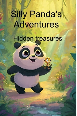 Silly Panda Adventures: Hidden Treasures by Skb