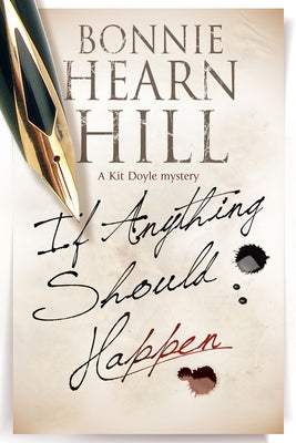 If Anything Should Happen by Hill, Bonnie Hearn