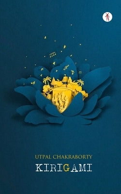 Kirigami by Chakraborty, Utpal