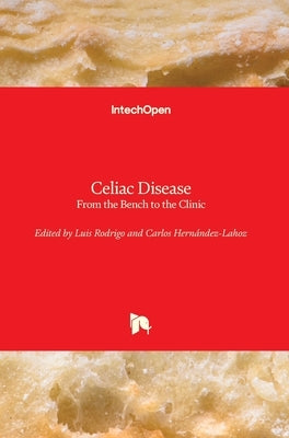 Celiac Disease: From the Bench to the Clinic by Rodrigo, Luis