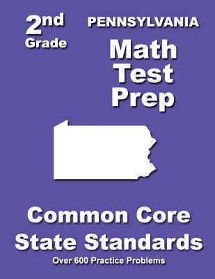 Pennsylvania 2nd Grade Math Test Prep: Common Core State Standards by Treasures, Teachers'