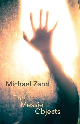 The Messier Objects by Zand, Michael