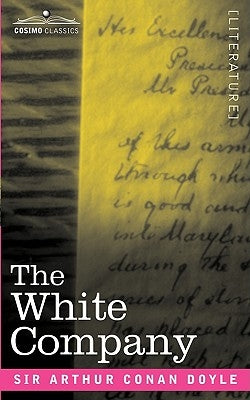 The White Company by Doyle, Arthur Conan