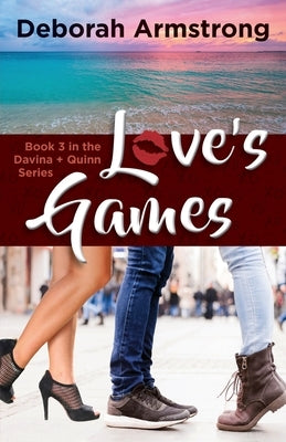 Love's Games: Book 3 in the Davina & Quinn Series by Armstrong, Deborah