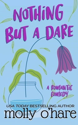 Nothing But a Dare: Special Edition Cover by O'Hare, Molly