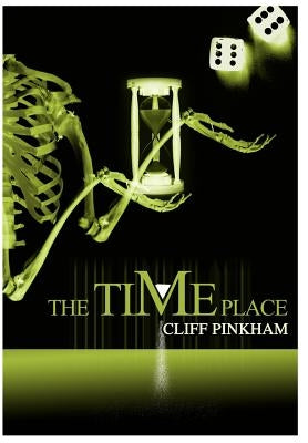 The Time Place by Pinkham, Cliff