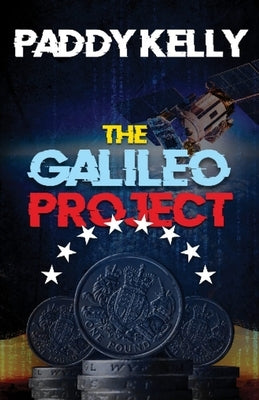 The Galileo Project by Kelly, Paddy
