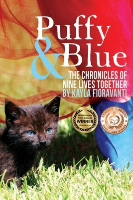 Puffy & Blue: The Chronicles of Nine Lives Together by Mohs, Kevin