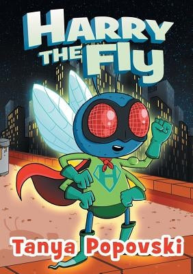 Harry the Fly by Popovski, Tanya