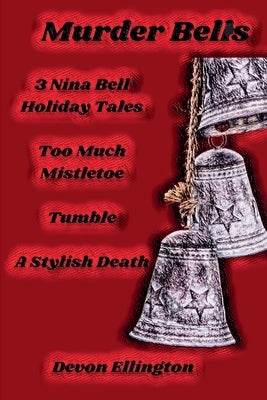 Murder Bells by Ellington, Devon