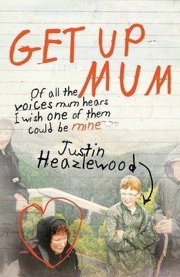 Get Up Mum by Heazlewood, Justin
