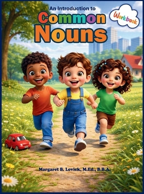 An Introduction to Common Nouns by Lovick, Margaret B.
