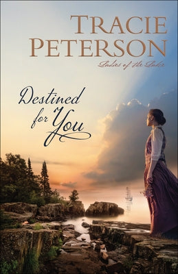 Destined for You by Peterson, Tracie