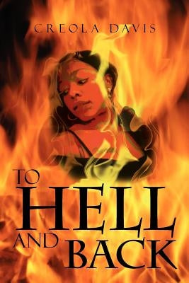 To Hell and Back by Davis, Creola