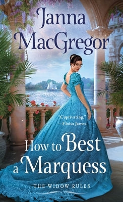 How to Best a Marquess by MacGregor, Janna