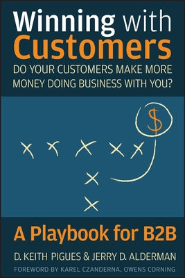 Winning with Customers by Pigues