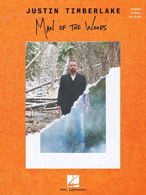 Justin Timberlake - Man of the Woods by Timberlake, Justin