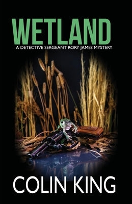 Wetland by King, Colin