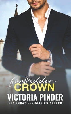 Forbidden Crown by Pinder, Victoria
