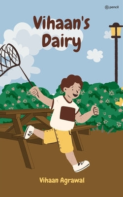 Vihaan's Dairy by Agrawal, Vihaan