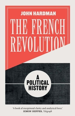 The French Revolution by Hardman, John