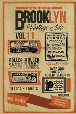 Brooklyn Vintage Ads Vol. 11 by Henriksen, Robert a.