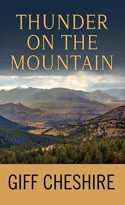 Thunder on the Mountain by Cheshire, Giff