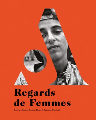 Regards de Femmes by Andrieux, Beatrice