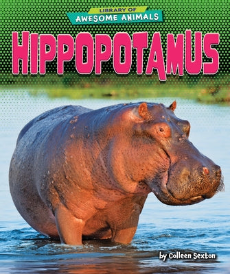 Hippopotamus by Sexton, Colleen