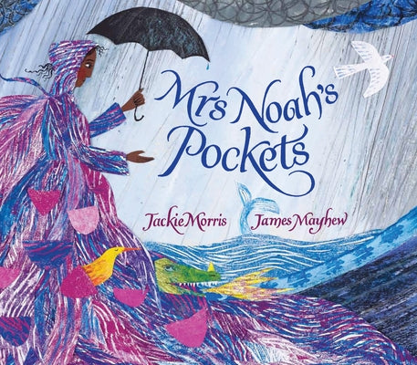 Mrs Noah's Pockets by Morris, Jackie