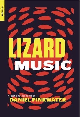 Lizard Music by Pinkwater, Daniel Manus