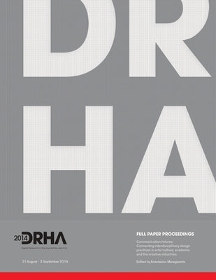 DRHA2014 Proceedings / Full Papers by Maragiannis, Anastasios