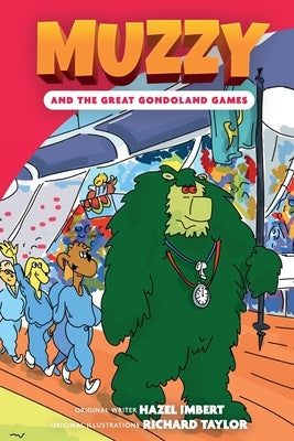Muzzy and the Great Gondoland Games by Imbert, Hazel