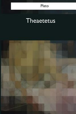Theaetetus by Jowett, Benjamin