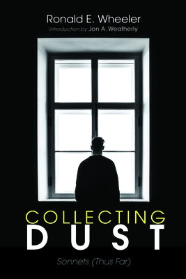 Collecting Dust by Wheeler, Ronald E.