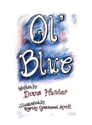 Ol' Blue by Hunter, Diane