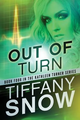 Out of Turn by Snow, Tiffany