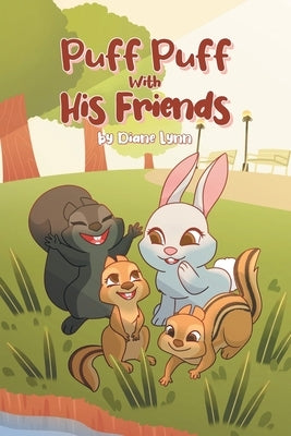 Puff Puff With His Friends by Lynn, Diane