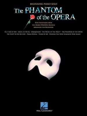 The Phantom of the Opera by Lloyd Webber, Andrew