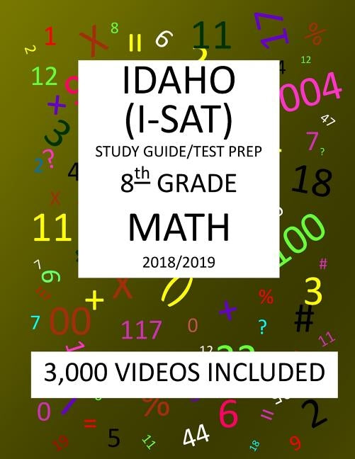 8th Grade INDIANA I-STEP+, 2019 MATH, Test Prep: 8th Grade INDIANA STATEWIDE TESTING for EDUCATIONAL PROGRESS-PLUS TEST 2019 MATH Test Prep/Study Guid by Shannon, Mark