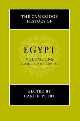 The Cambridge History of Egypt by Petry, Carl F.