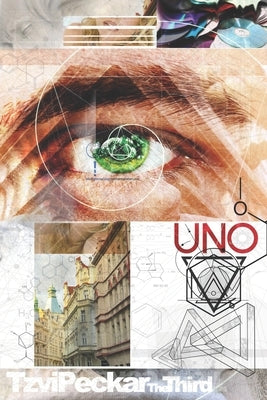 Uno: Skating Barefoot on a Razor's Edge by Peckar the Third, Tzvi
