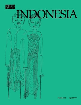 Indonesia Journal: April 1997 by Anderson, Benedict R. O'g