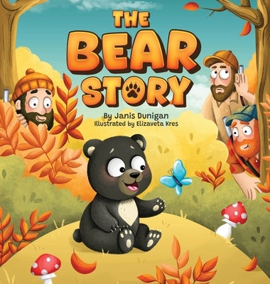 The Bear Story by Dunigan, Janis