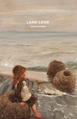 Land Legs by Suresh, Celina