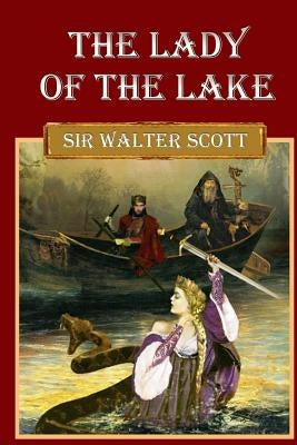 The Lady of the Lake by Sir Walter Scott