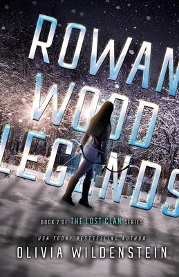 Rowan Wood Legends by Wildenstein, Olivia