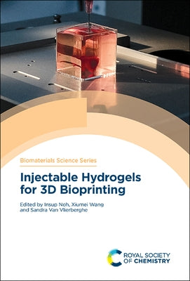 Injectable Hydrogels for 3D Bioprinting by Noh, Insup