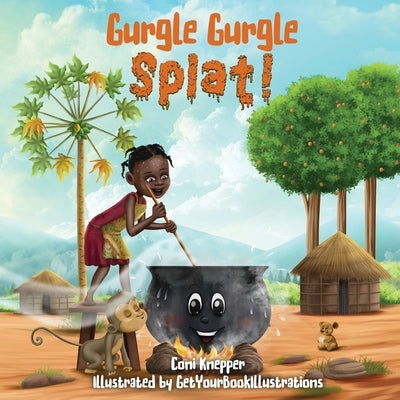 Gurgle Gurgle Splat! by Knepper, Coni